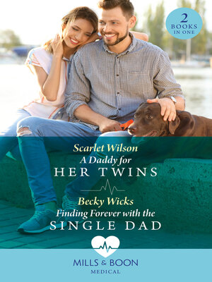 cover image of A Daddy For Her Twins / Finding Forever With the Single Dad